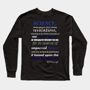 HP Lovecraft Science Quote Long Sleeve T-Shirt